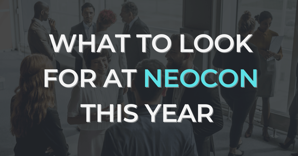 what to look for at neocon this year 2023