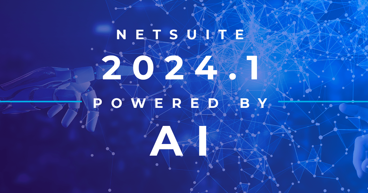 NetSuite-2024.1-Release – Améliorer les stratégies commerciales grâce aux prouesses de l'IA