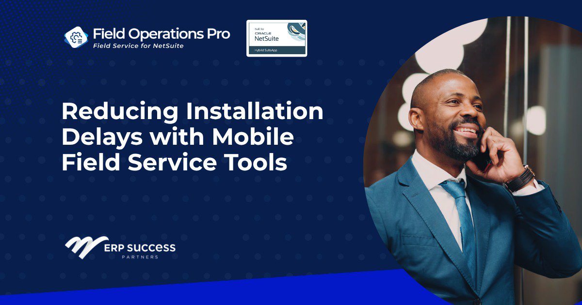 Reducing Installation Delays with Mobile Field Service Tools cover