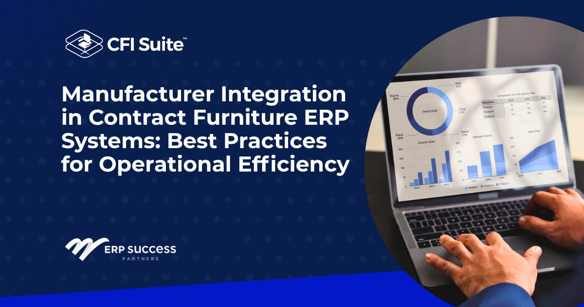 Manufacturer Integration in Contract Furniture ERP Systems: Best Practices for Operational Efficiency cover