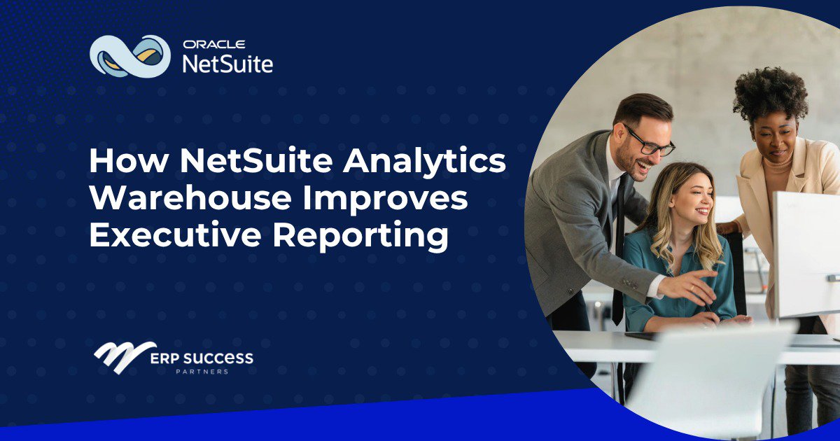 How NetSuite Analytics Warehouse Improves Executive Reporting cover How NetSuite Analytics Warehouse Improves Executive Reporting cover