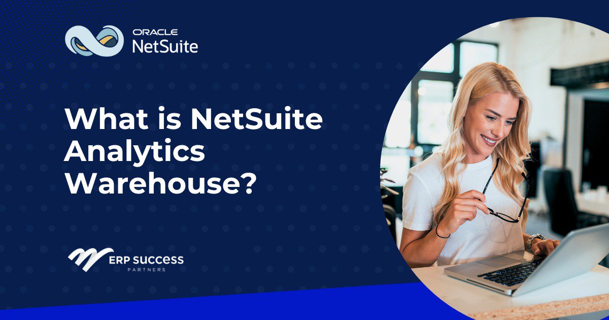 ​What is NetSuite Analytics Warehouse? cover