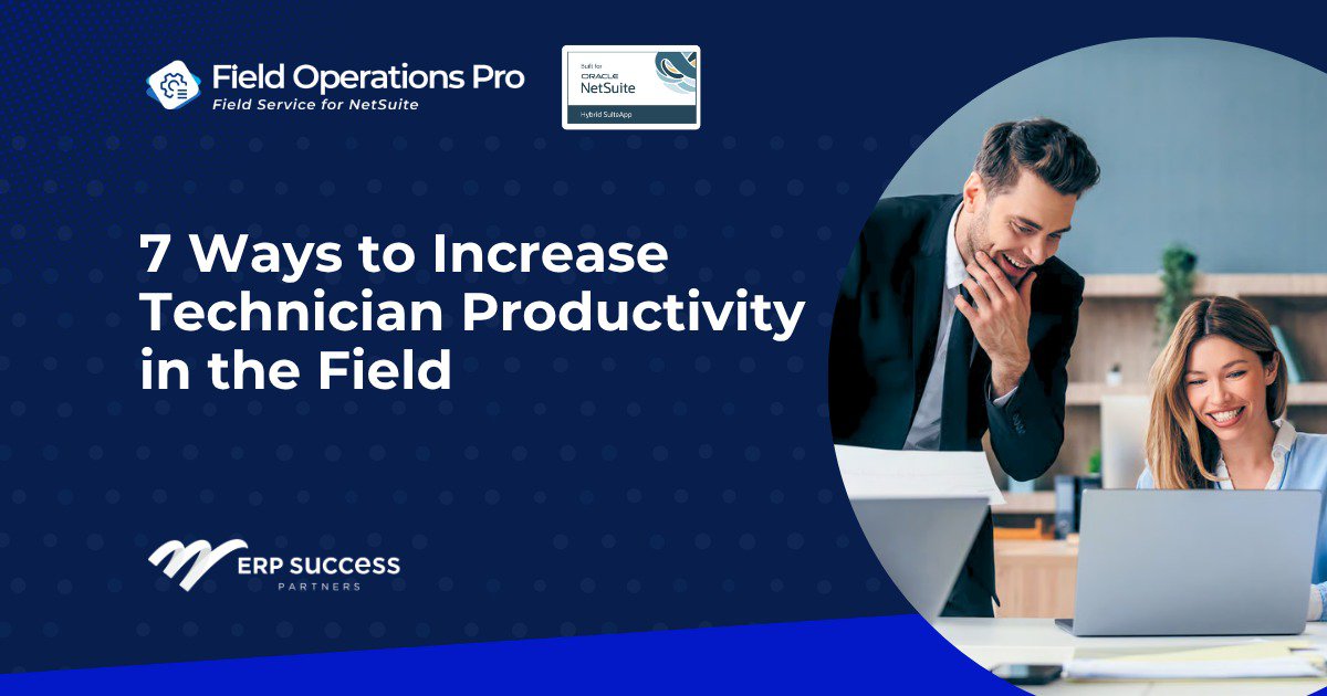 7 Ways to Increase Technician Productivity in the Field cover 7 Ways to Increase Technician Productivity in the Field cover